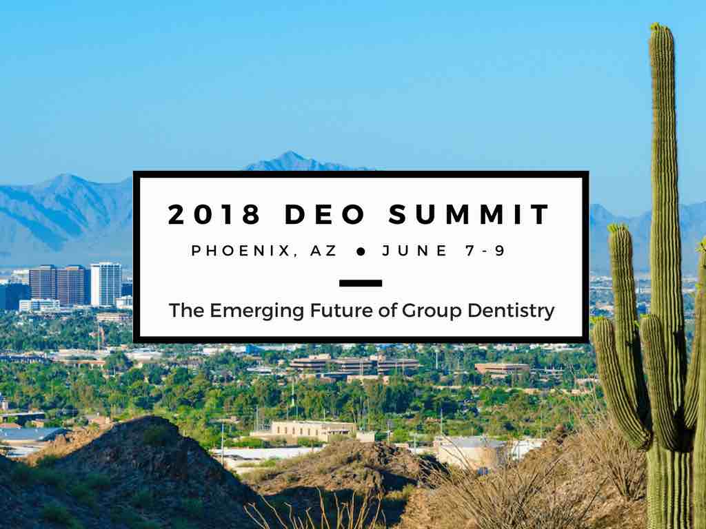2018 DEO Summit Emerging Future of Group Dentistry
